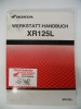 Original Honda Werkstatt-handbuch Xr125l4